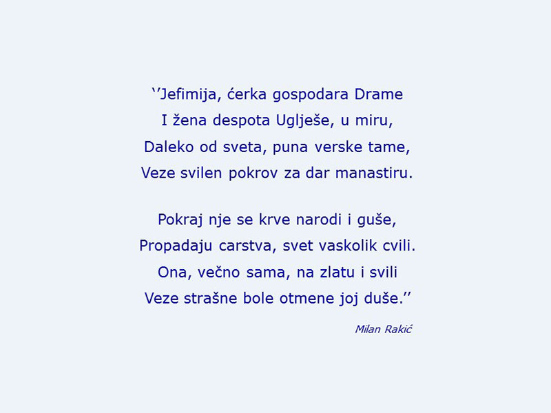 ''Jefimija'' prva dva stiha, autor Milan Rakić